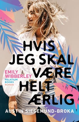 Hvis jeg skal være helt ærlig af Emily Wibberley