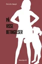 På visse betingelser