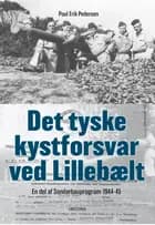 Det tyske kystforsvar ved Lillebælt