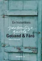 Gotland & Fårö - Rejsebog af Kathrine G. Bjerregaard