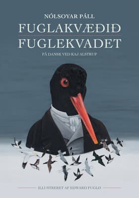 Fuglakvæðið / Fuglekvadet af Nólsoyar Páll