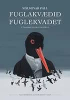 Fuglakvæðið / Fuglekvadet