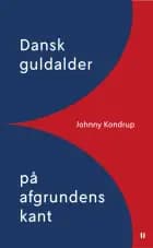Dansk guldalder på afgrundens kant