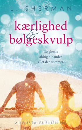 Kærlighed & bølgeskvulp af L. Sherman