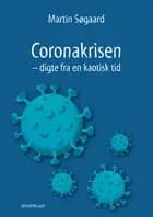 Coronakrisen - digte fra en kaotisk tid