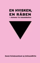 En hvisken, en råben – stemmer fra kønsdebatten