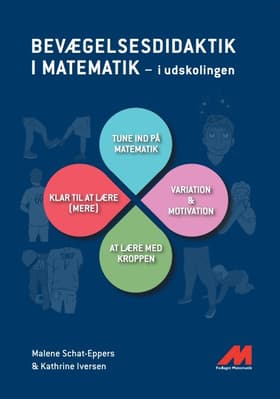 Bevægelsesdidaktik i matematik af Kathrine Iversen