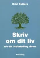 Skriv om dit liv - Giv din livsfortælling videre