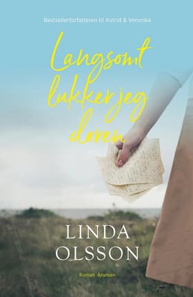Langsomt lukker jeg døren af Linda Olsson
