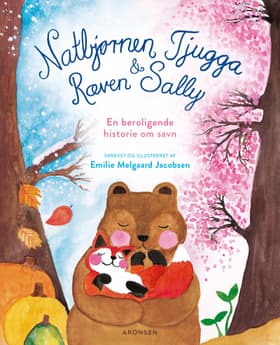 Natbjørnen Tjugga og Ræven Sally af Emilie Melgaard Jacobsen