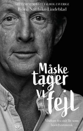 Måske tager vi fejl af Björn Natthiko Lindeblad