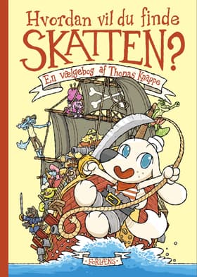 Hvordan vil du finde skatten? af Thomas Knappe