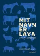 Mit navn er Lava