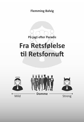 Fra Retsfølelse til Retsfornuft af Flemming Balvig
