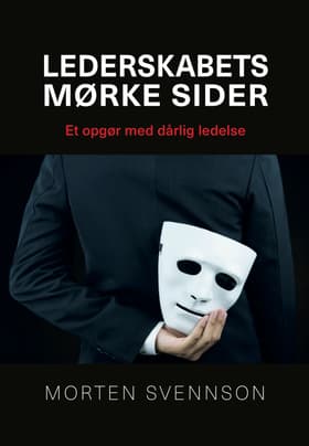 Lederskabets mørke sider af Morten Svennson