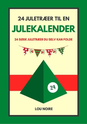24 juletræer til en julekalender af Lou Noire