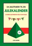 24 juletræer til en julekalender