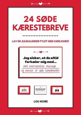 24 søde kærestebreve af Lou Noire
