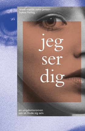 Jeg ser dig af Anne-Mette Sohn Jensen
