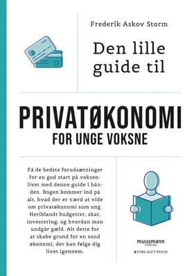 Den lille guide til privatøkonomi for unge voksne af Frederik Askov Storm