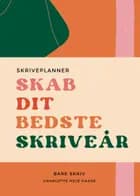 Skab dit bedste skriveår