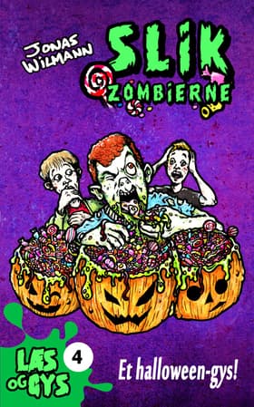 Slikzombierne - et halloween-gys! af Jonas Wilmann