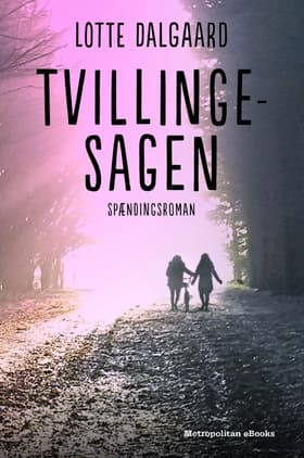 Tvillingesagen af Lotte Dalgaard