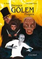 Drengen Golem - Flugten