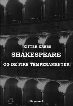 Shakespeare og de fire temperamenter af Kitter Krebs
