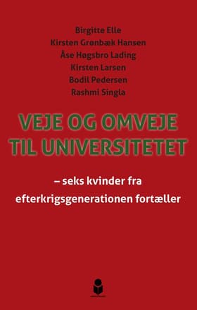 Veje og omveje til universitetet af Rashmi Singla