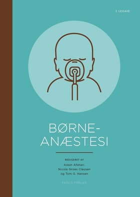 Børneanæstesi, 3. udg. af Tom G. Hansen