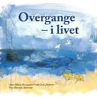 Overgange - i livet