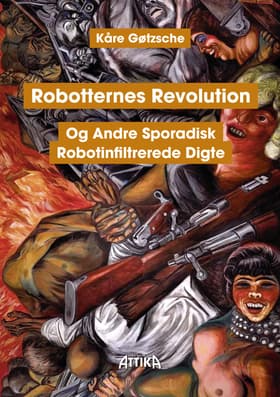 Robotternes Revolution af Kåre Gøtzsche