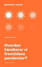 Hvordan håndterer vi fremtidens pandemier?
