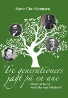Tre generationers jagt på en ane