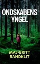 Ondskabens yngel