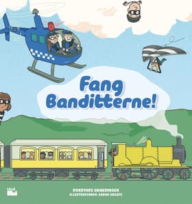 Fang banditterne! af Sarah Skeate