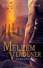 Mellem Verdener - Ragnarok