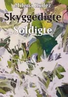 Skyggedigte. Soldigte