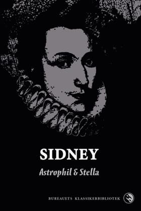 Astrophil & Stella af Philip Sidney