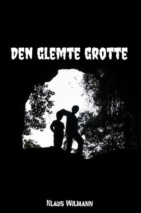 Den glemte grotte af Klaus Wilmann