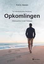 Opkomlingen - en mønsterbryders beretning