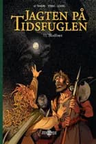 Jagten på tidsfuglen 11, Blodfrøet