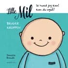 Lille Mil bruger kroppen