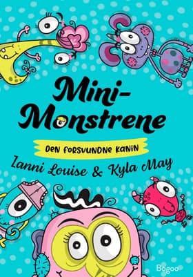 Mini-monstrene: Den forsvundne kanin af Zanni Louise