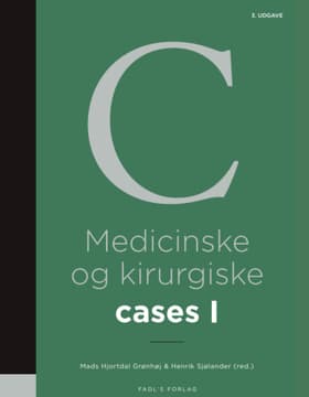 Medicinske og kirurgiske cases, bind I af Mads Hjortdal Grønhøj (red.)