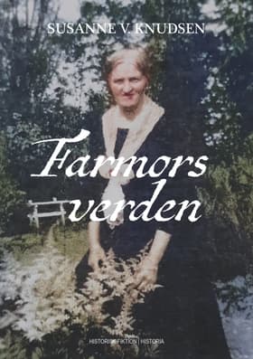 Farmors verden af Susanne V. Knudsen