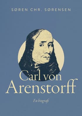Carl von Arenstorff af Søren Chr. Sørensen