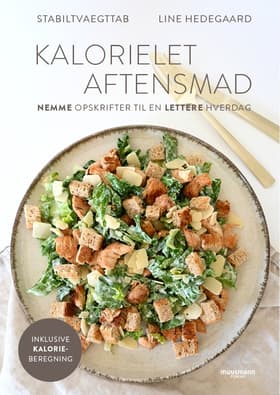 Kalorielet aftensmad af Line Hedegaard
