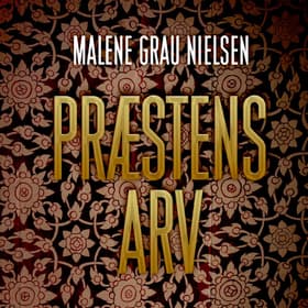 Præstens arv af Malene Grau Nielsen